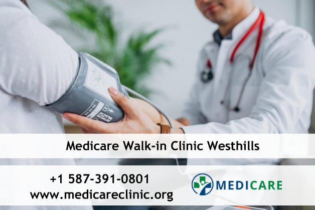 Medicare Walk-in Clinic Westhills | 220 Stewart Green SW, Calgary, AB T3H 3C8, Canada | Phone: (587) 391-0801