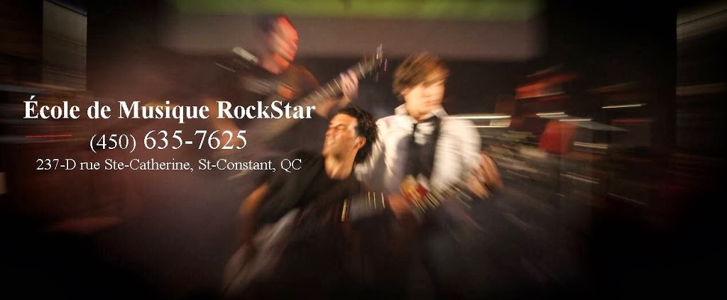 School Of Music Rock Star | 237-D Rue Sainte-Catherine, Saint-Constant, QC J5A 2J5, Canada | Phone: (450) 635-7625