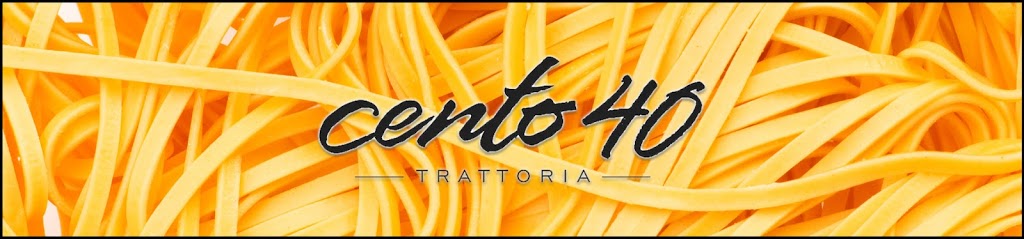 Cento40 Trattoria | 140 Woodbridge Ave, Woodbridge, ON L4L 4K9, Canada | Phone: (905) 605-8775