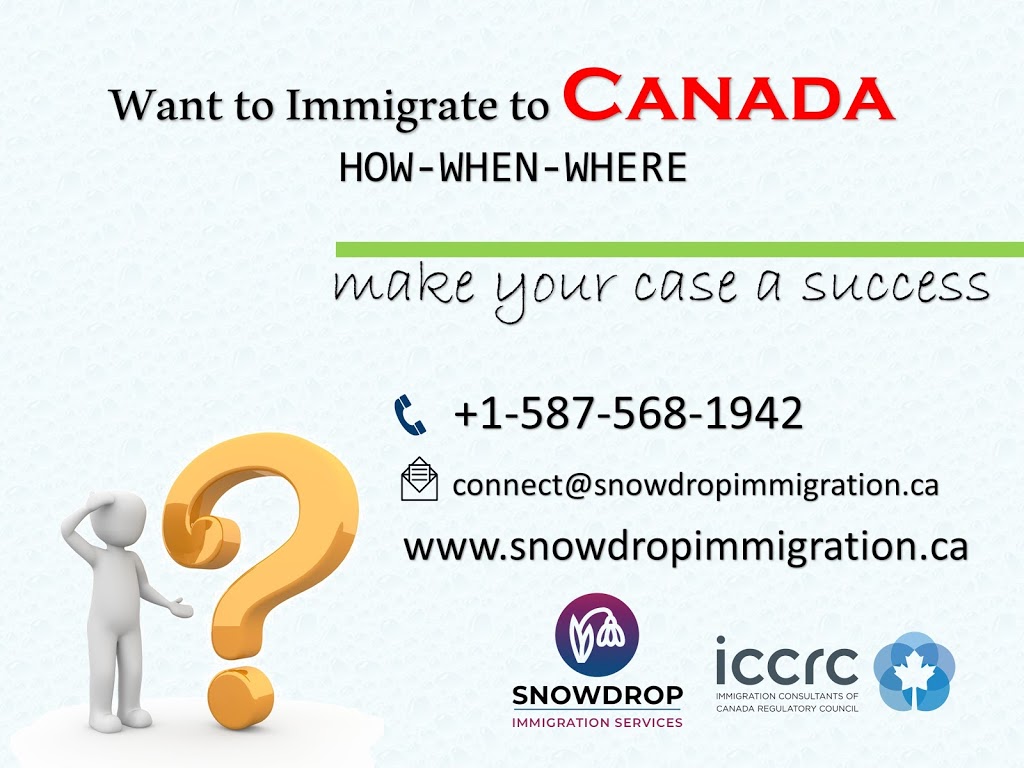 Snowdrop Immigration Services Ltd | 533 Ebbers Way NW, Edmonton, AB T5Y 3T8, Canada | Phone: (587) 568-1942