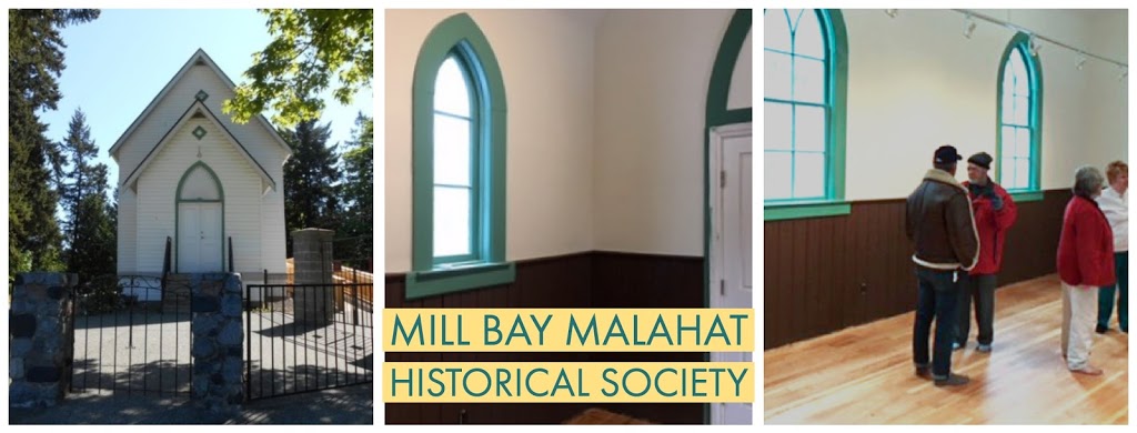 MILL BAY / MALAHAT HISTORICAL SOCIETY MUSEUM | 2851 Church Way, Mill Bay, BC V0R 2P2, Canada | Phone: (250) 743-0144