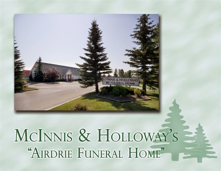 Airdrie Funeral Home - McInnis & Holloway Funeral Homes & Cremat | 300 Tower Ln Dr SW, Airdrie, AB T4B 3L8, Canada | Phone: (403) 948-1100