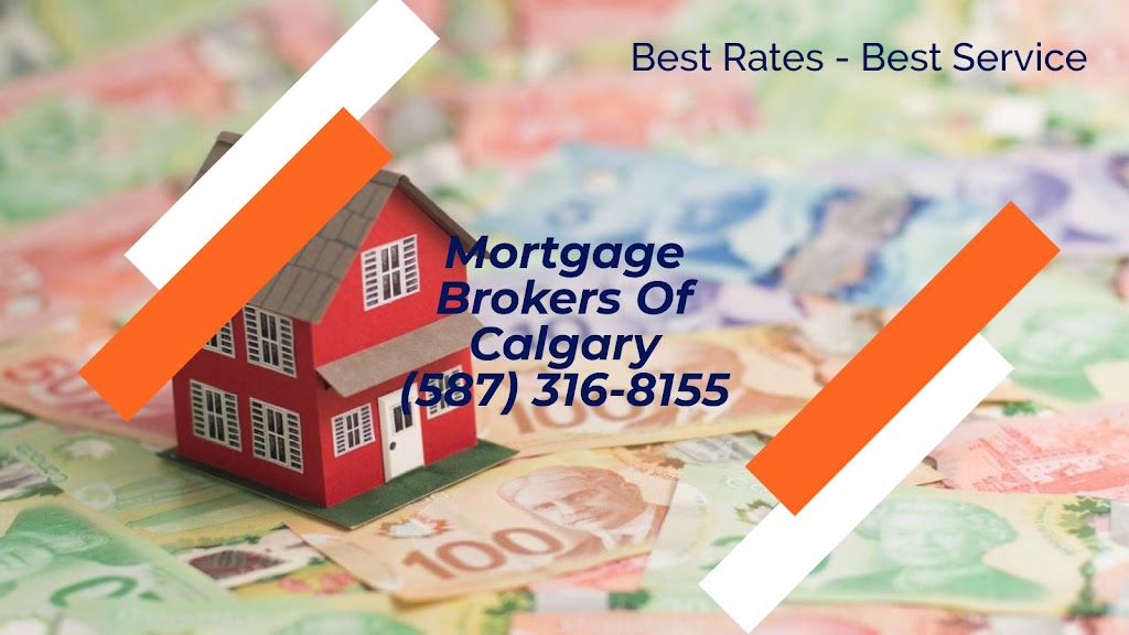 Mortgage Brokers Of Calgary | 4322 72 St NW, Calgary, AB T3B 2L2, Canada | Phone: (587) 316-8155