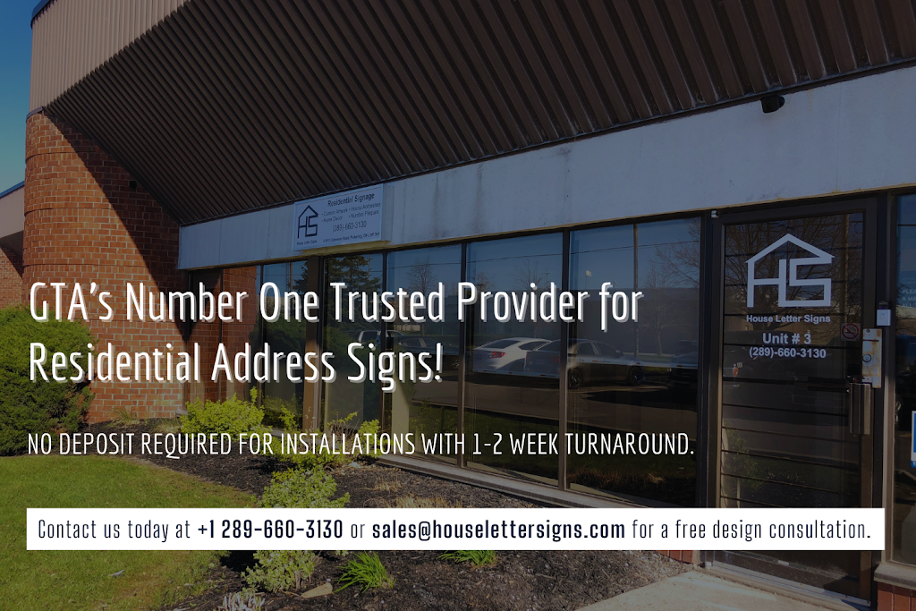 House Letter Signs Ltd. | 3-1915 Clements Rd, Pickering, ON L1W 3V1, Canada | Phone: (289) 660-3130