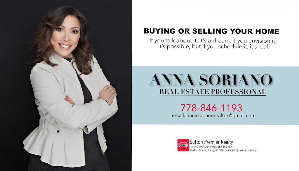 ANNA SORIANO Real Estate Professional | 15483 104 Ave, Surrey, BC V3R 1N9, Canada | Phone: (778) 846-1193