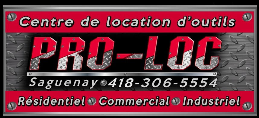 Location d’outils Pro-Loc Saguenay | 322 Rue Joseph-Gagné S, La Baie, QC G7B 3P6, Canada | Phone: (418) 306-5554