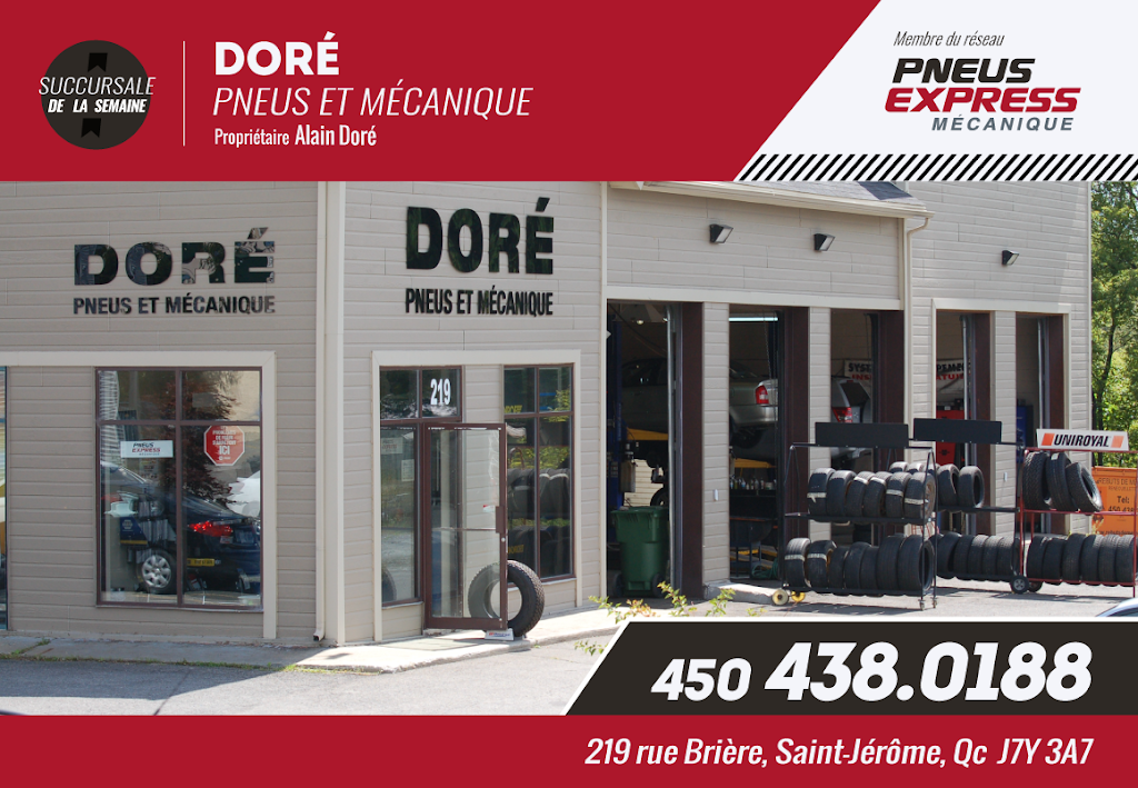 Garage Doré Pneus et Mécanique à Saint-Jérôme | 219 Rue Brière, Saint-Jérôme, QC J7Y 3A7, Canada | Phone: (450) 438-0188
