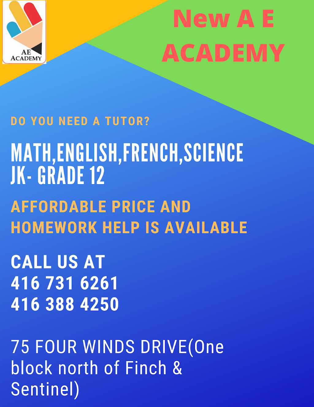 New A E Academy | 75 Four Winds Dr Unit 103 B, North York, ON M3J 1K7, Canada | Phone: (416) 731-6261