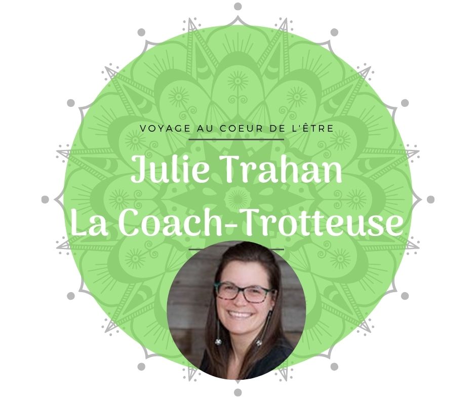 La Coach-Trotteuse - Julie Trahan Coach PNL | 55-A Bd Lussier, Beauharnois, QC J6N 2Y2, Canada | Phone: (514) 778-4987