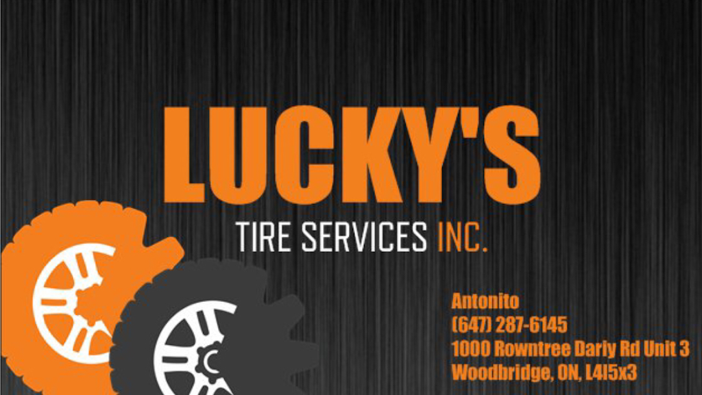 Luckys Tire Service Inc. | 1000 Rowntree Dairy Rd unit 3, Woodbridge, ON L4L 5X3, Canada | Phone: (647) 287-6145