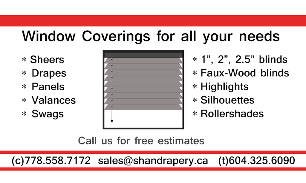 Shan Drapery & Blinds Ltd | 44 8th Ave, New Westminster, BC V3L 1X7, Canada | Phone: (778) 558-7172