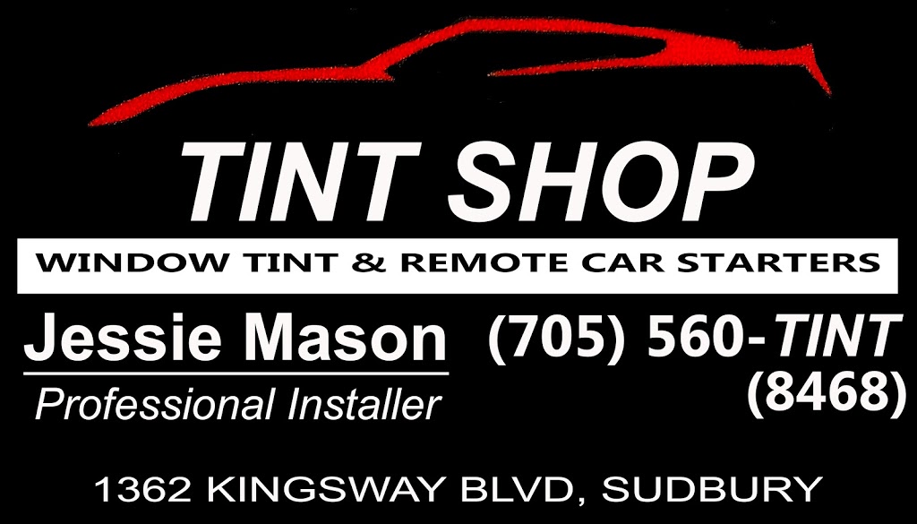 Tint Shop | 1362 Kingsway, Sudbury, ON P3B 0A3, Canada | Phone: (705) 560-8468