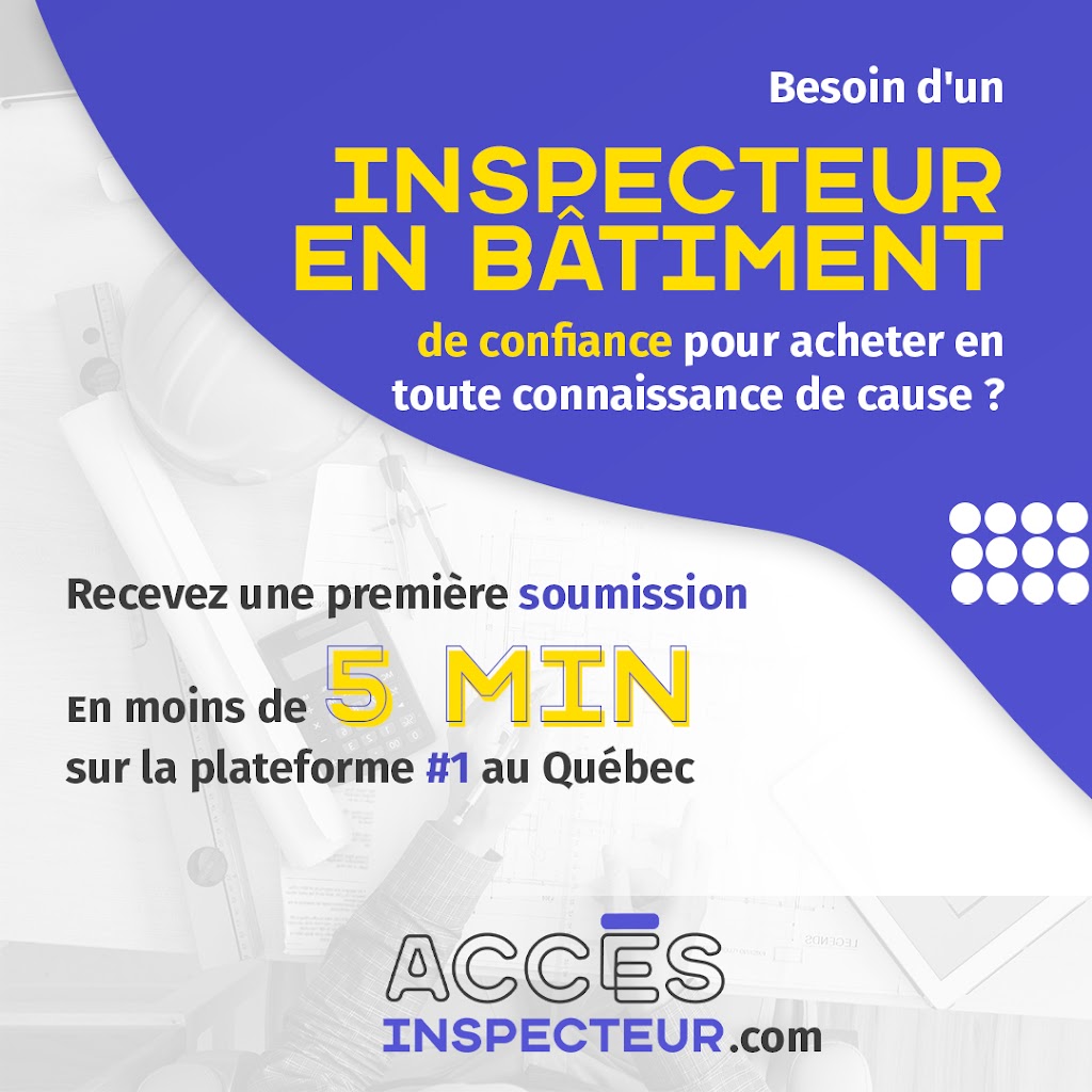 Accès Inspecteur | 628 Mnt Sauriol, Laval, QC H7R 5M4, Canada | Phone: (855) 274-7690