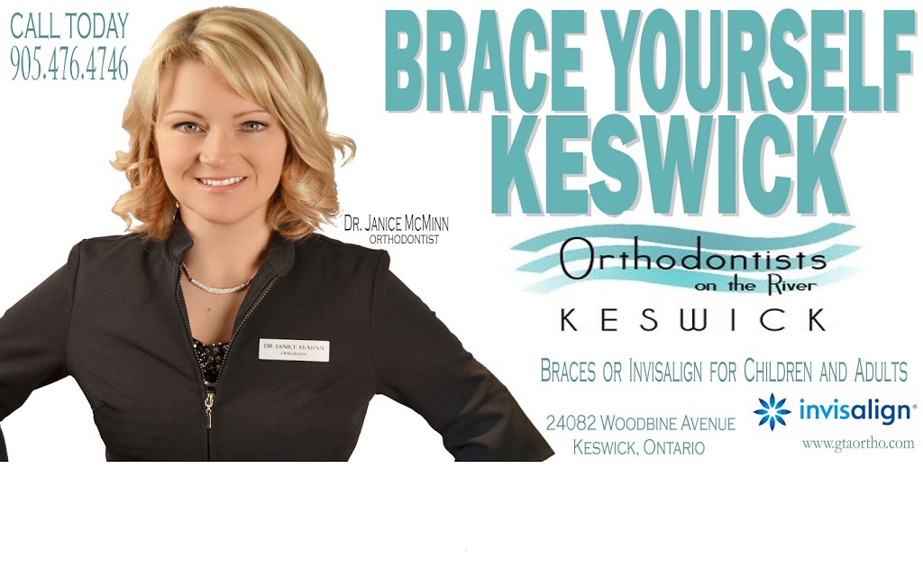 Orthodontists On The River | 24082 Woodbine Ave, Keswick, ON L4P 3E9, Canada | Phone: (905) 476-4746