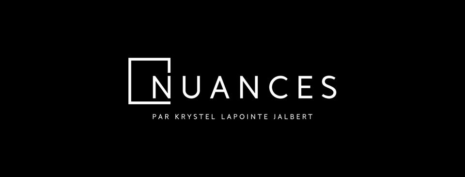 Nuances par Krystel Lapointe Jalbert | 544 Rue Duquet, Saint-Rédempteur, QC G6K 1W8, Canada | Phone: (418) 931-6048