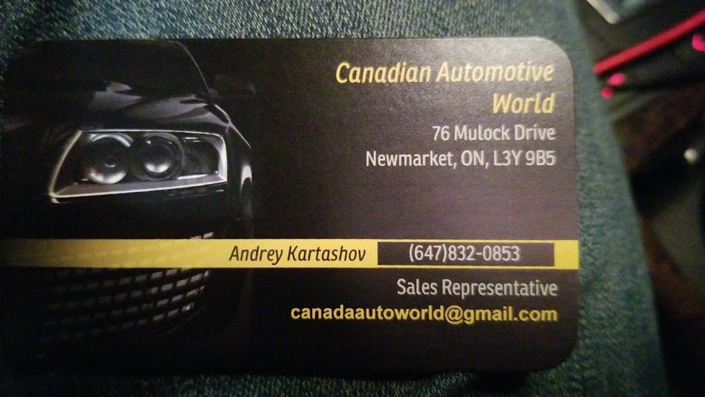 Canadian Automotive World | 76 Mulock Dr, Newmarket, ON L3Y 9B5, Canada | Phone: (905) 830-9991