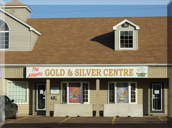 The Atlantic Gold & Silver Centre | 26 Trites Rd, Riverview, NB E1B 2V6, Canada | Phone: (866) 720-9651