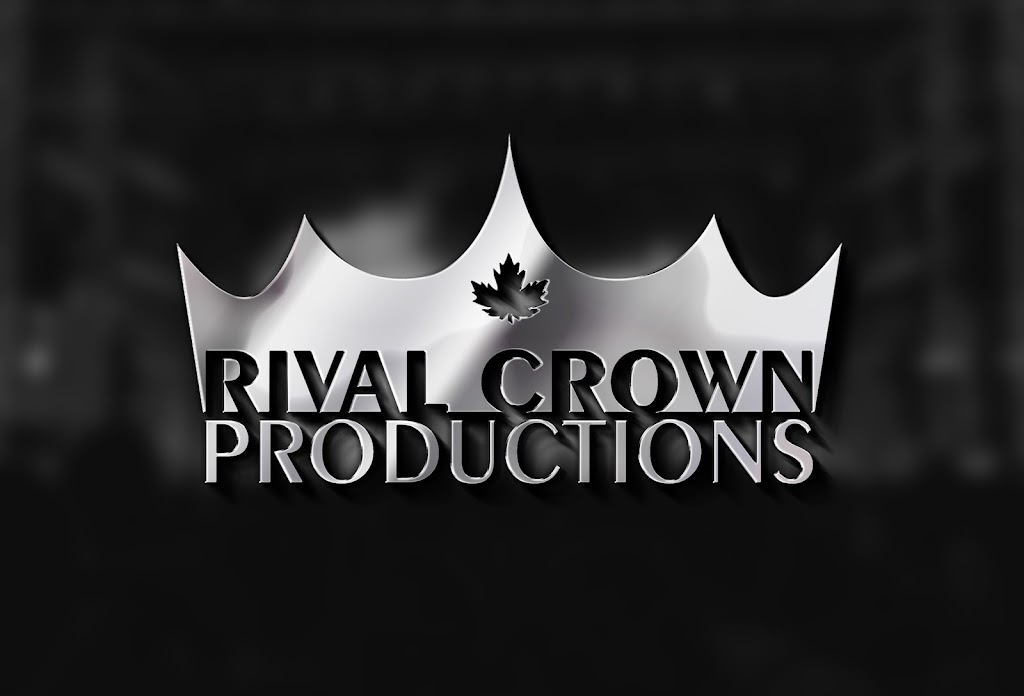 Rival Crown Productions | 31 Gateway Ave, Smithville, ON L0R 2A0, Canada | Phone: (905) 531-5876