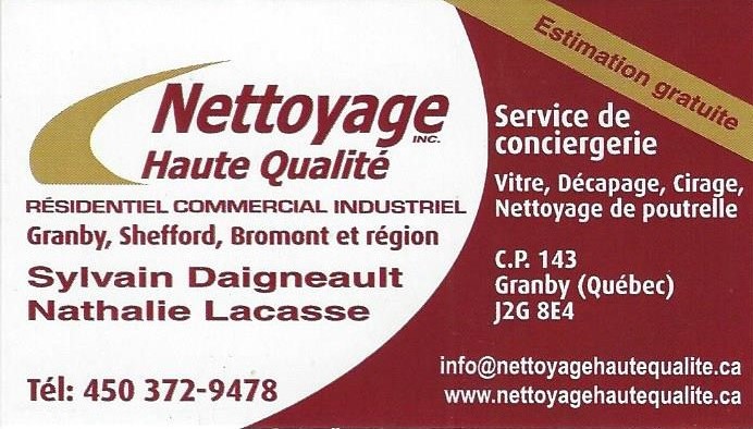 Nettoyage Haute Qualité Inc | 179 Rue David, Granby, QC J2H 0R2, Canada | Phone: (450) 372-9478