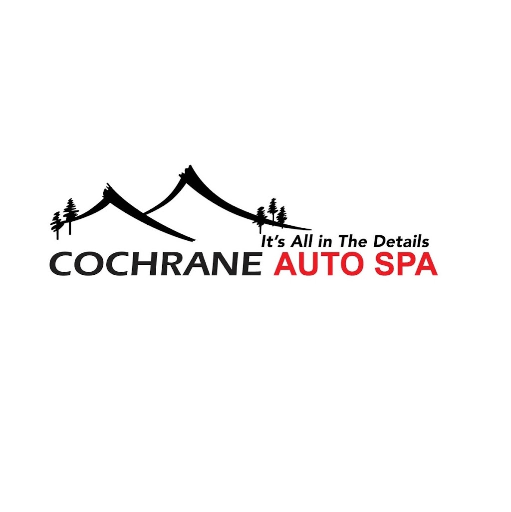 Cochrane Auto Spa | 8 River Heights Dr, Cochrane, AB T4C 0N8, Canada | Phone: (403) 851-2938