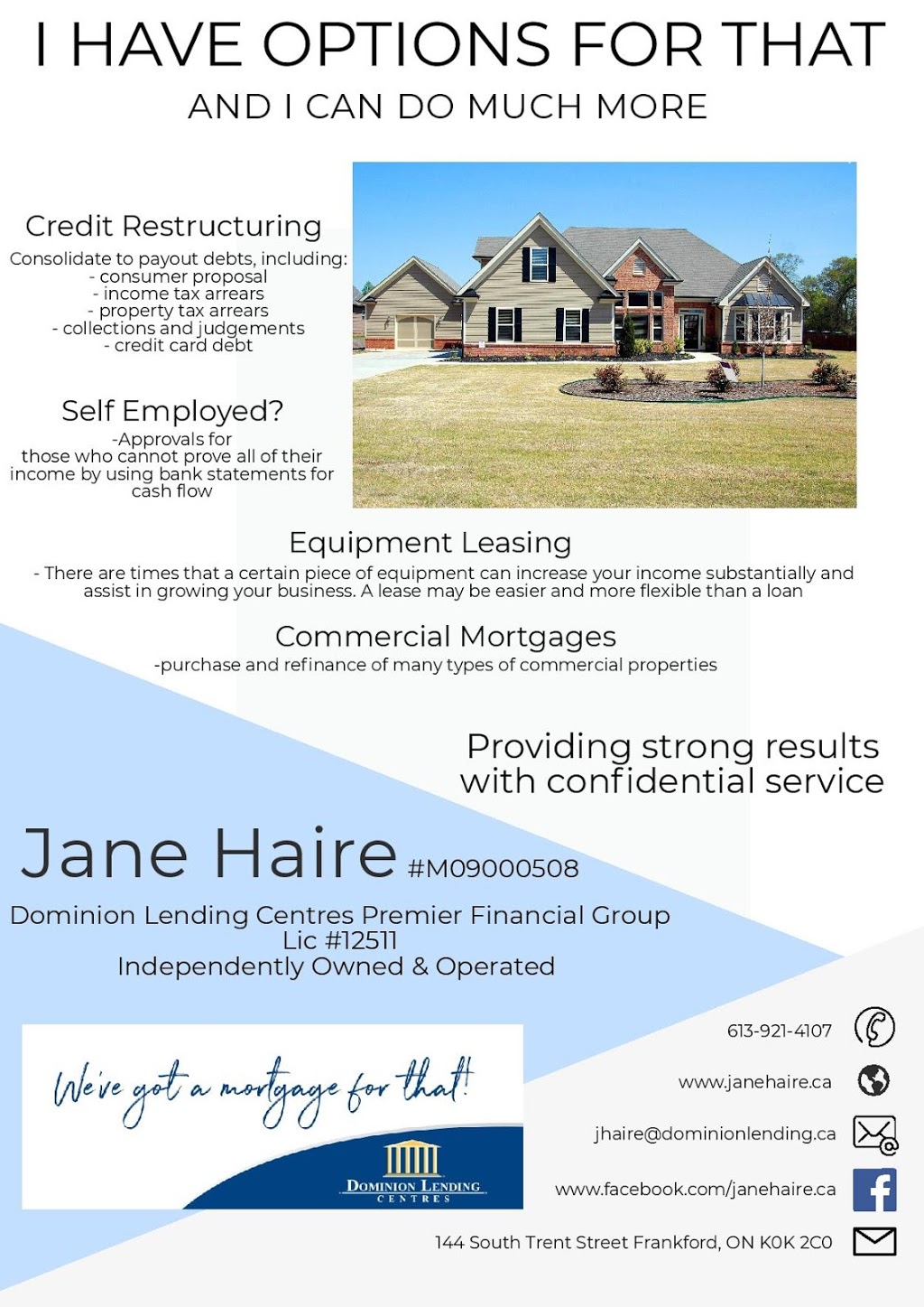 Dominion Lending Centres-Jane Haire | Box 839, 144 Trent St S, Frankford, ON K0K 2C0, Canada | Phone: (613) 921-4107