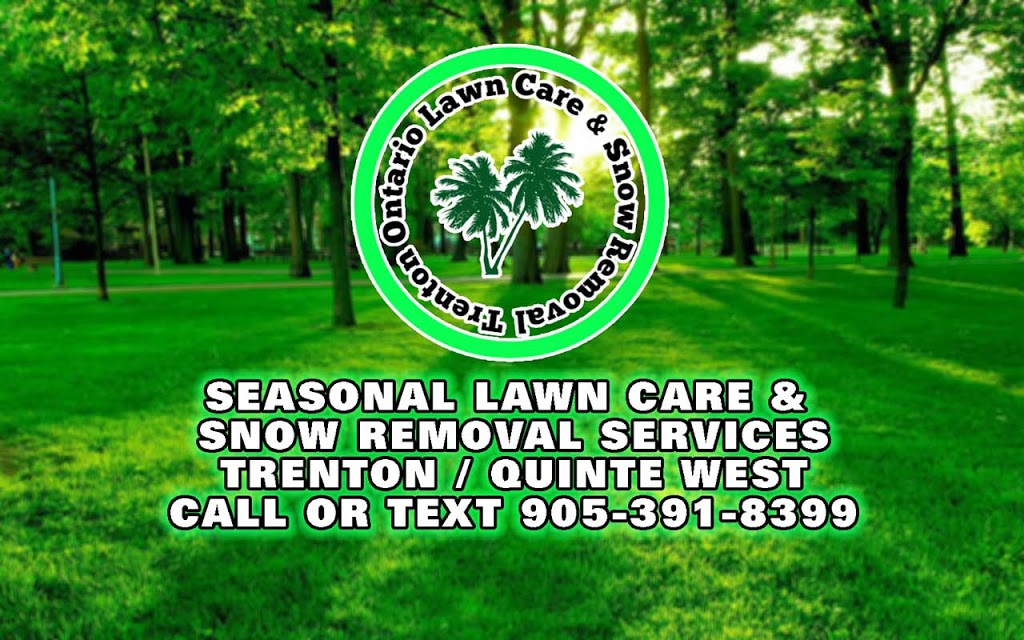 Trenton Ontario Lawn Care & Snow Removal | 102 King St, Trenton, ON K8V 3W2, Canada | Phone: (905) 391-8399