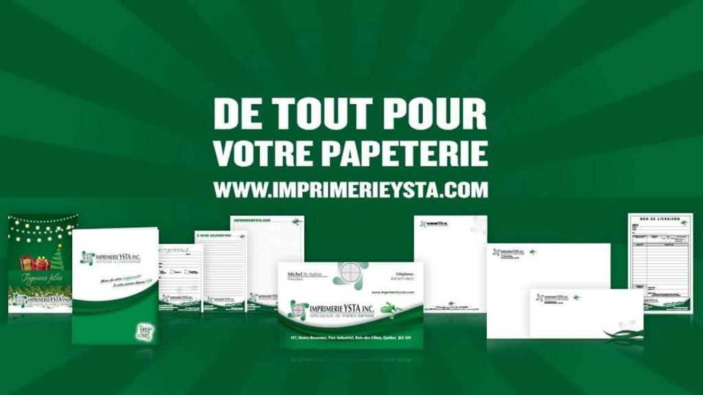 Imprimerie Y St-A Inc | 197 Rue Henry Bessemer, Bois-des-Filion, QC J6Z 4S9, Canada | Phone: (450) 621-0632