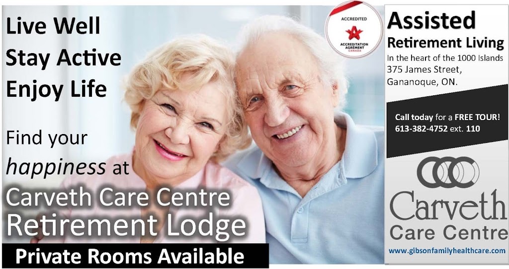Carveth Care Centre | 375 James St, Gananoque, ON K7G 2Z1, Canada | Phone: (613) 382-4752