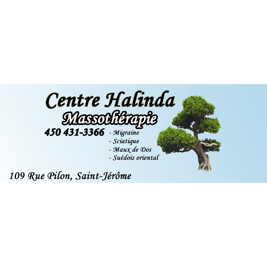 Centre Halinda - Massothérapie | 109 Rue Pilon, Saint-Jérôme, QC J7Y 3V8, Canada | Phone: (450) 431-3366