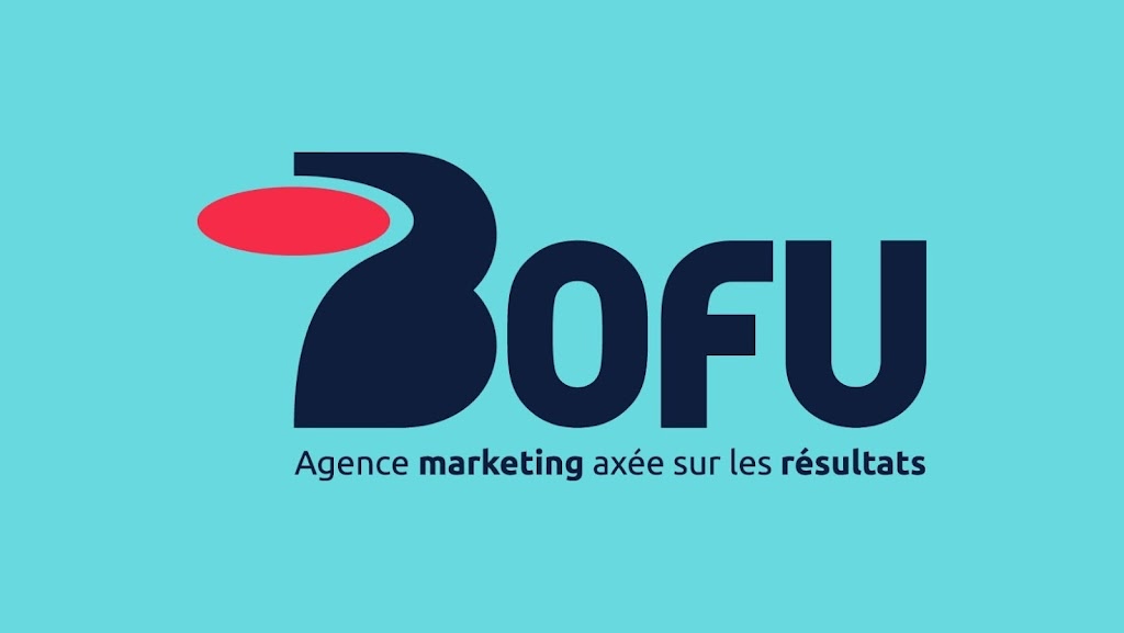 Bofu Agence Marketing | 71 Bd Jérobelle, Saint-Jérôme, QC J5L 1S1, Canada | Phone: (438) 501-0955