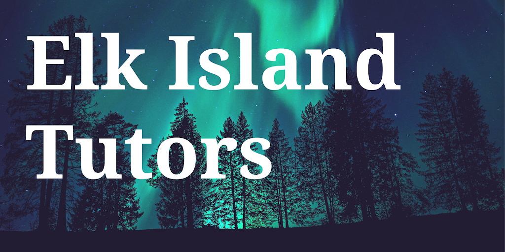 Elk Island Tutors | 56 Galveston Ave, Sherwood Park, AB T8A 2N6, Canada | Phone: (780) 266-1187