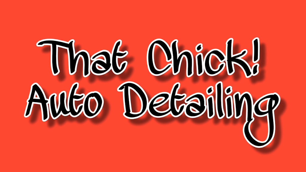 That Chick! Auto Detailing | 40 Airdrie Dr, Woodbridge, ON L4L 1C6, Canada | Phone: (647) 299-5290