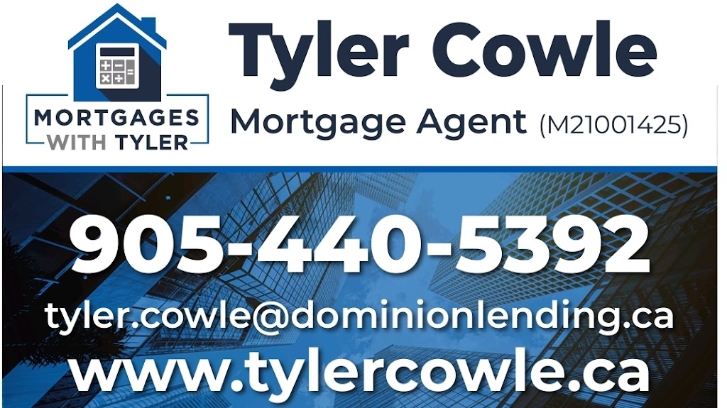 Tyler Cowle, AMPC - Mortgage Agent - Dominion Lending Centres | 111 Eastlawn St, Oshawa, ON L1H 7J9, Canada | Phone: (905) 440-5392