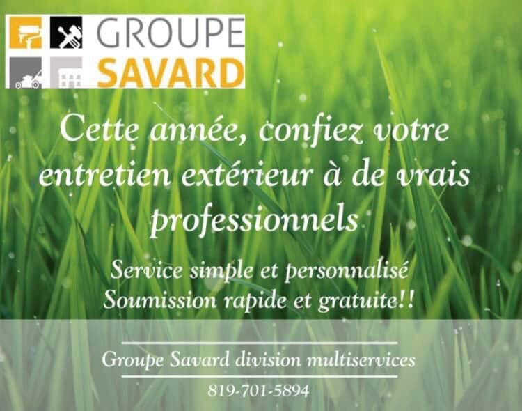 Groupe Savard | 711 Rang Saint Félix O, Notre-Dame-du-Mont-Carmel, QC G0X 3J0, Canada | Phone: (819) 701-5894