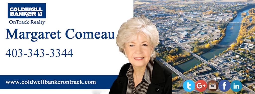 Margaret Comeau Coldwell Banker OnTrack Realty | 232 Spruce St #103, Alberta T4E 1B4, Canada | Phone: (403) 391-3399