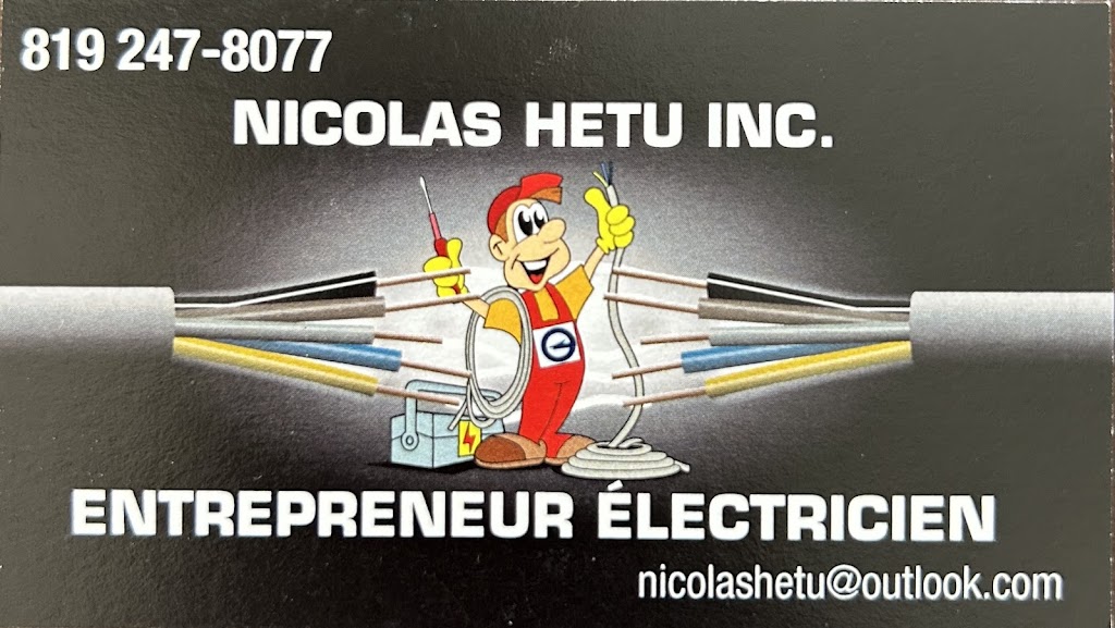 Nicolas Hétu inc. ENTREPRENEUR ÉLECTRICIEN | 4480 Rue des Carouges, Notre-Dame-du-Mont-Carmel, QC G0X 3J0, Canada | Phone: (819) 247-8077