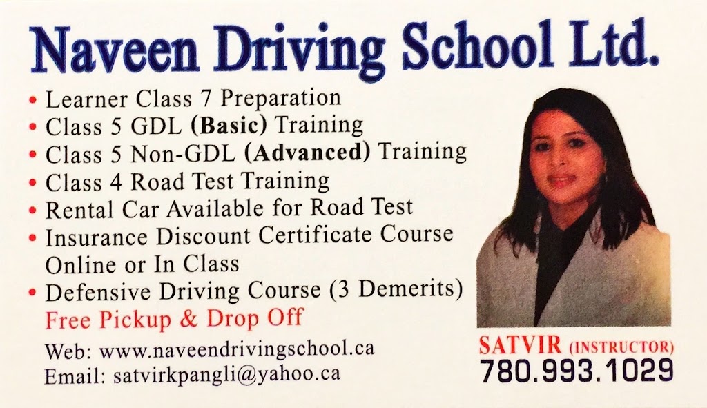 Naveen Driving School Ltd | 3012 25 Ave NW, Edmonton, AB T6T 0C8, Canada | Phone: (780) 993-1029