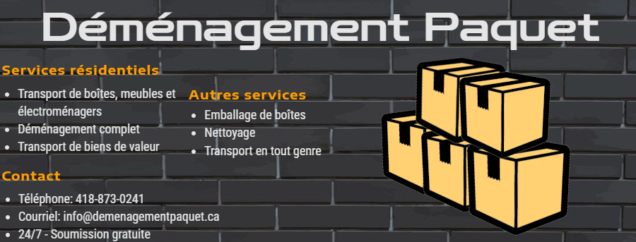 Déménagement Paquet | 267 Rue Mario, Saint-Raymond, QC G3L 2C3, Canada | Phone: (418) 873-0241