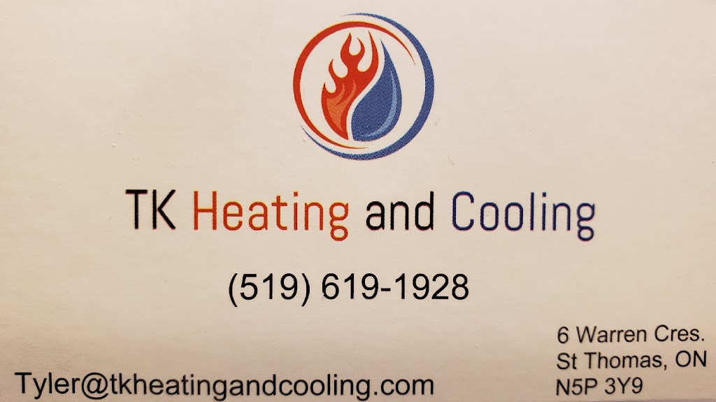 TK Heating and Cooling | 6 Warren Crescent, St Thomas, ON N5P 3Y9, Canada | Phone: (519) 619-1928