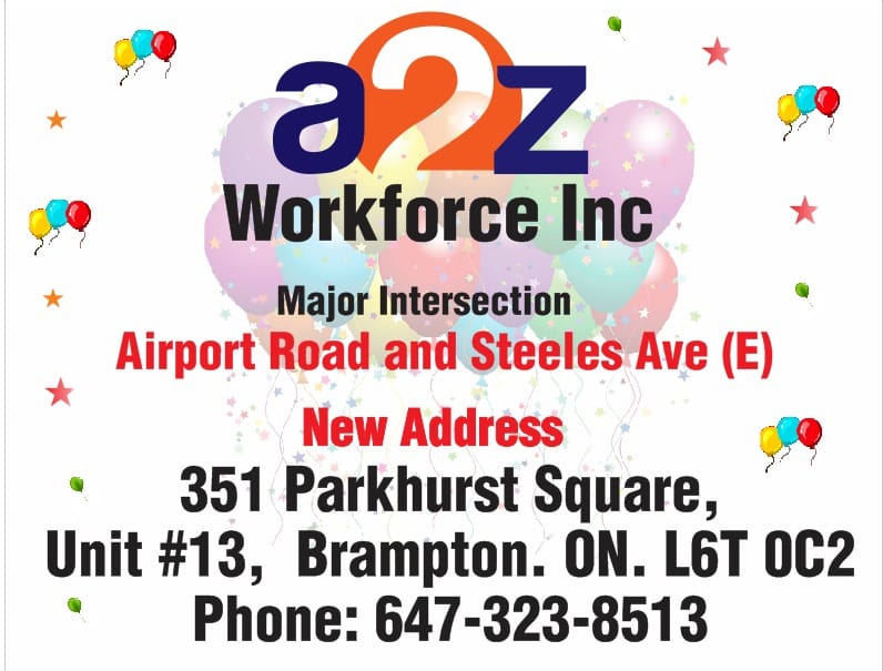 A2Z WORKFORCE | 351 Parkhurst Square Unit # 13, Brampton, ON L6T 0C2, Canada | Phone: (647) 323-8513