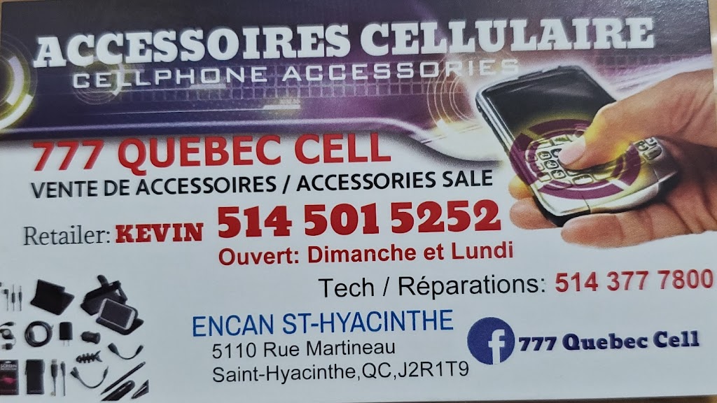 777 Quebec cell | 5110 Rue Martineau, Saint-Hyacinthe, QC J2R 1T9, Canada | Phone: (514) 501-5252