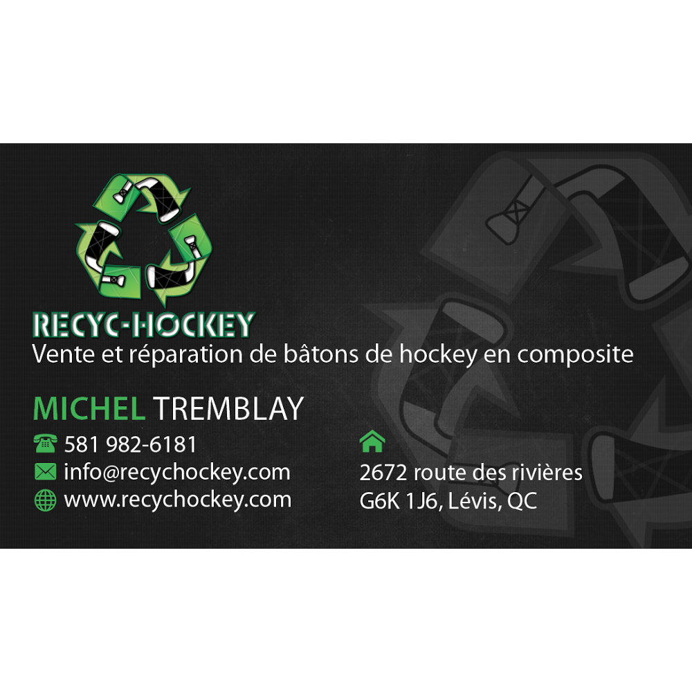 RECYC-HOCKEY | 2672 Route des Rivières, Saint-Rédempteur, QC G6K 1J6, Canada | Phone: (581) 982-6181