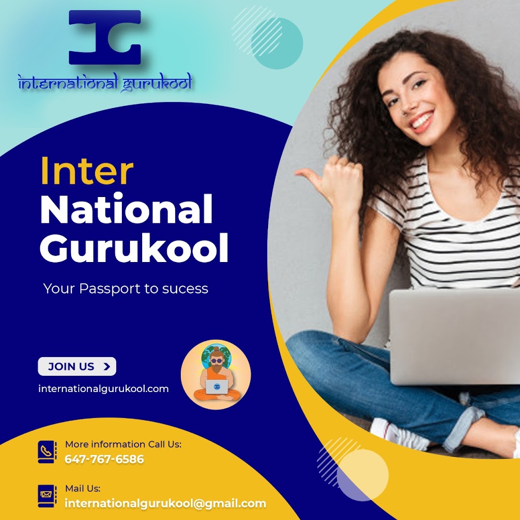 International Gurukool Education Consultancy | 519 Ray Lawson Blvd Unit 3, Brampton, ON L6Y 0N2, Canada | Phone: (647) 767-6586