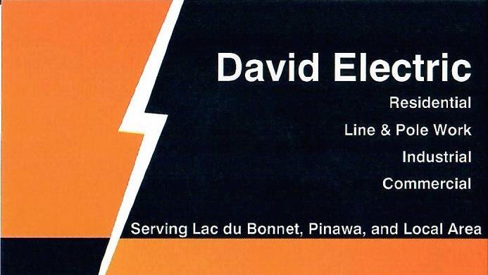 David Electric | Box 2237, 7811, MB-11, Lac du Bonnet, MB R0E 1A0, Canada | Phone: (204) 213-0236