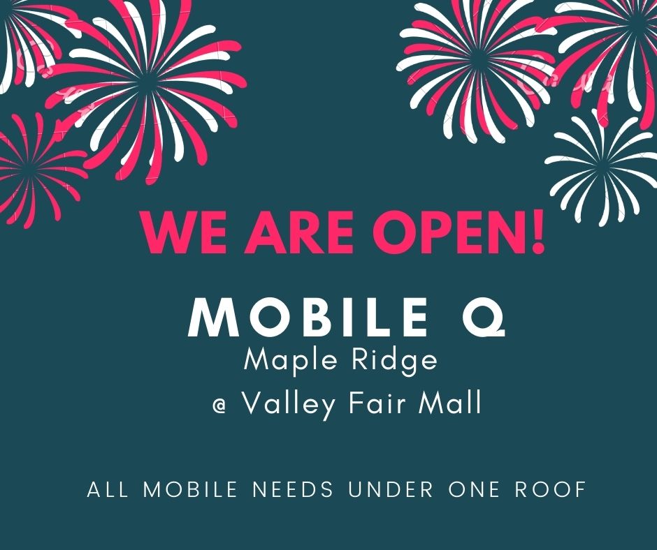 Mobile Q Cell Phone Repair and Accessories | 22709 Lougheed Hwy. Unit #260, Maple Ridge, BC V2X 2V6, Canada | Phone: (604) 466-2925