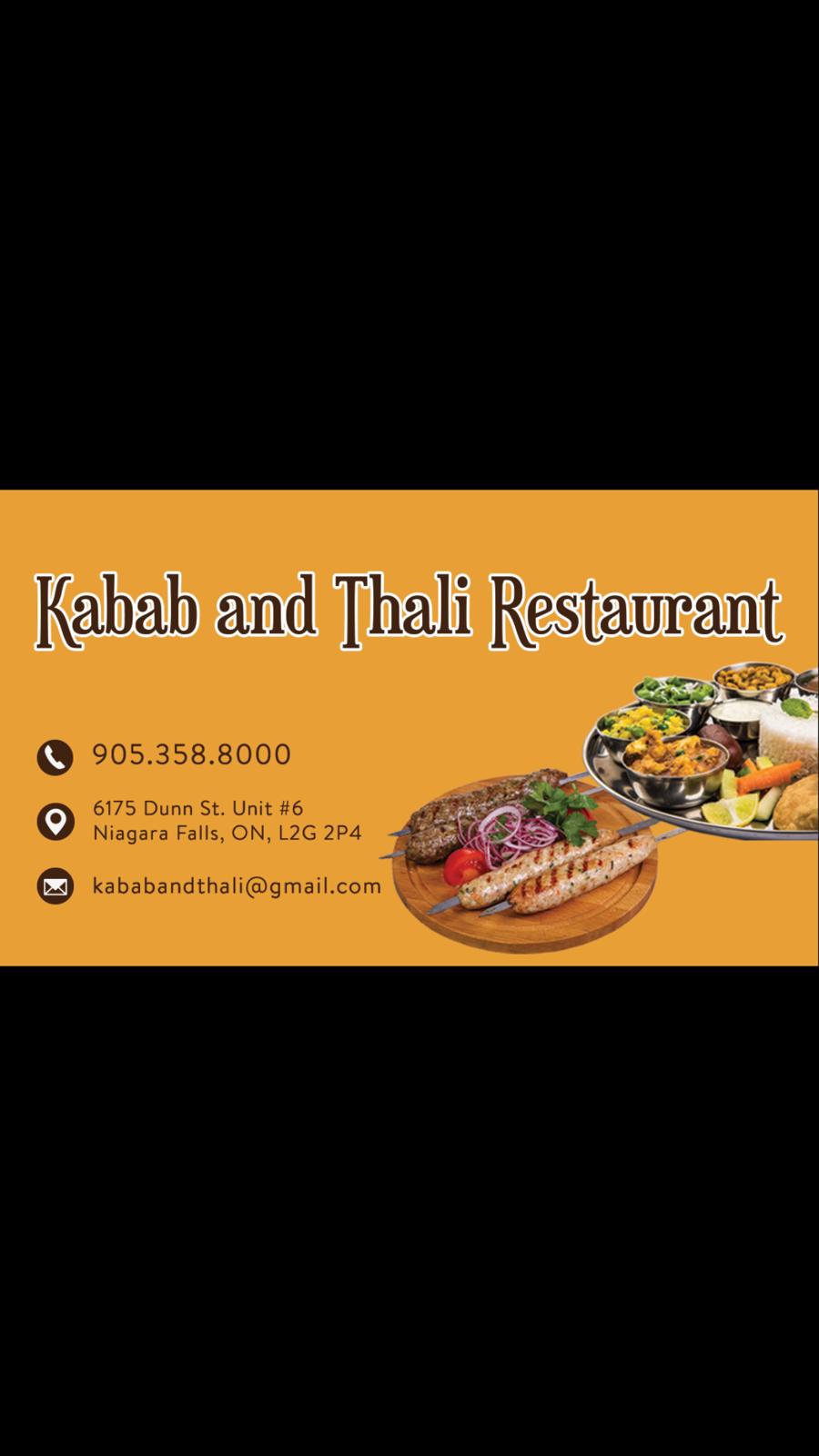 Kabab and Thali Restaurant | 6175 Dunn St, Niagara Falls, ON L2G 2P4, Canada | Phone: (905) 358-8000