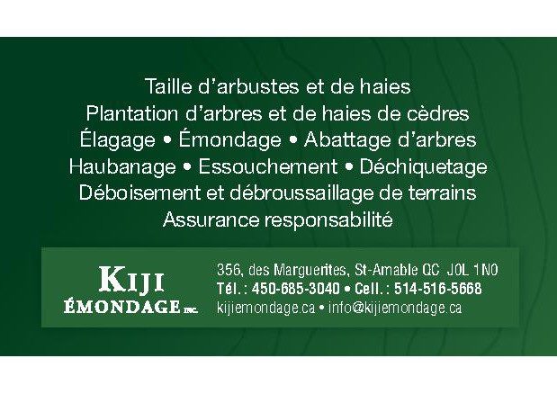 Kiji Émondage Inc | 930 Rue des Jardins, Sainte-Julie, QC J3E 1L8, Canada | Phone: (514) 516-5668