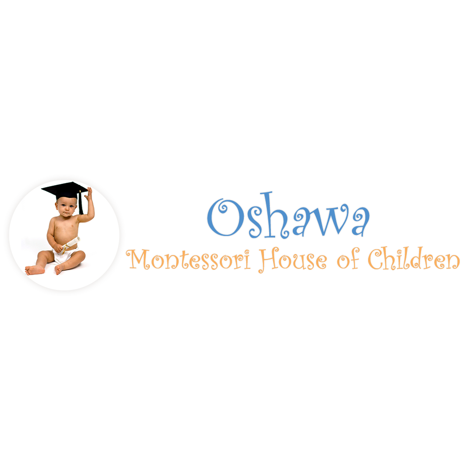 Oshawa Montessori House of Children | 2226 Pindar Crescent, Oshawa, ON L1L 0C4, Canada | Phone: (905) 723-8869