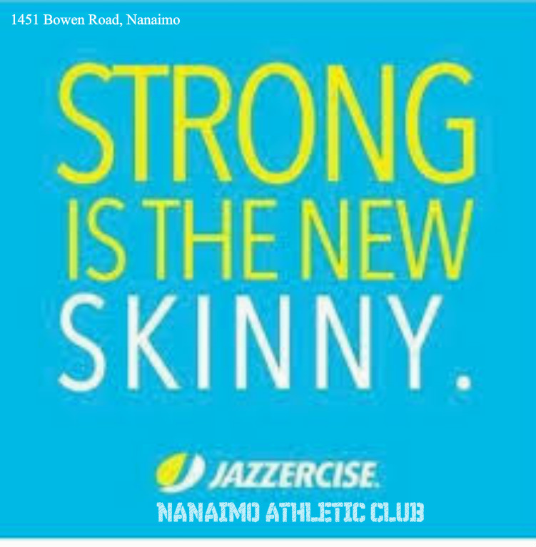 Jazzercise NAC | 1630 E Wellington Rd, Nanaimo, BC V9S 5P8, Canada | Phone: (250) 714-8328