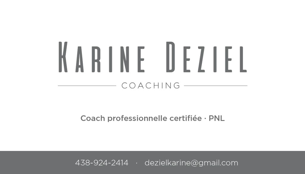 Karine Deziel coaching PNL | 107 Rue Houle, Saint-Eustache, QC J7P 2L5, Canada | Phone: (438) 924-2414